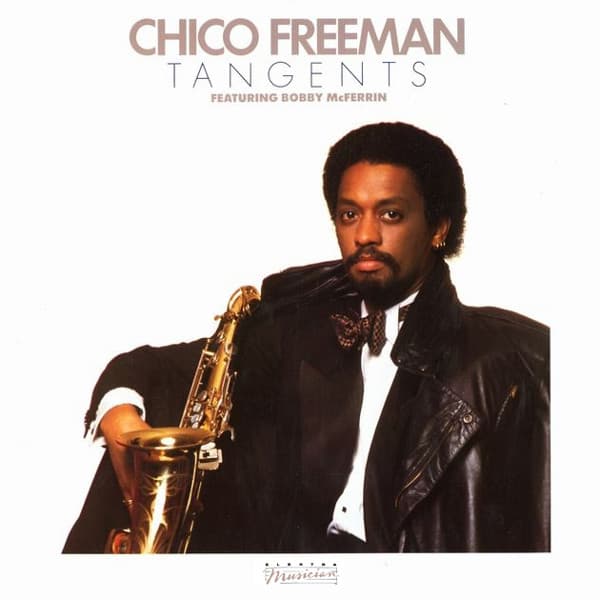 Chico Freeman Featuring Bobby McFerrin - Image 1