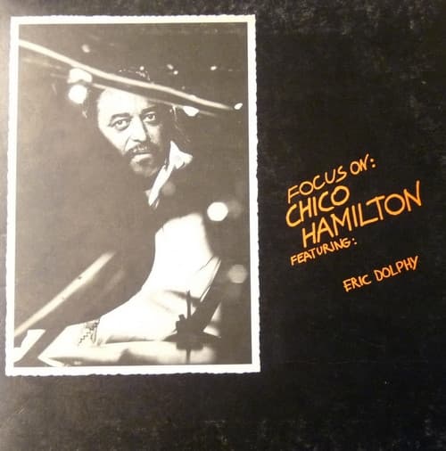 Chico Hamilton Featuring: Eric Dolphy - Image 1