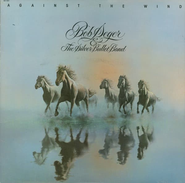 Bob Seger & The Silver Bullet Band* - Image 1