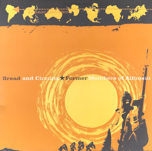 Bread And Circuits And Former Members Of Alfonsín - Image 1