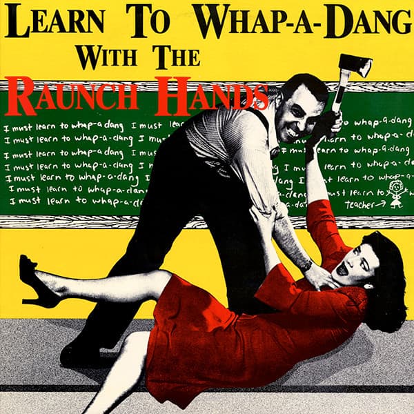The Raunch Hands - Image 1