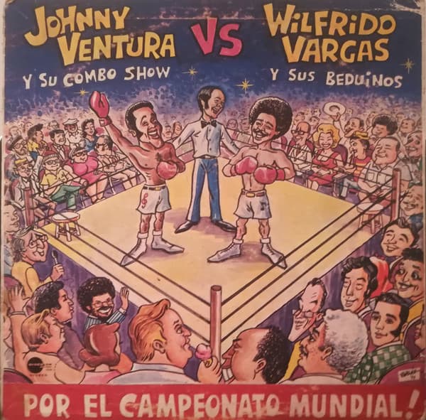 Johnny Ventura Y Su Combo Vs Wilfrido Vargas Y Sus Beduinos - Image 1