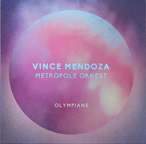 Vince Mendoza & Metropole Orkest* - Image 1