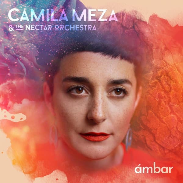 Camila Meza And The Nectar Orchestra - Image 1