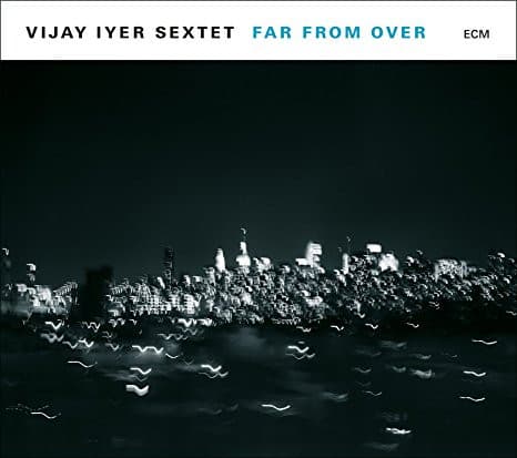 Vijay Iyer Sextet - Image 1
